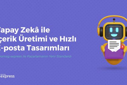 yapay zeka ile icerik uretimi ve suratli e posta dizaynlari bKg7ZMLb